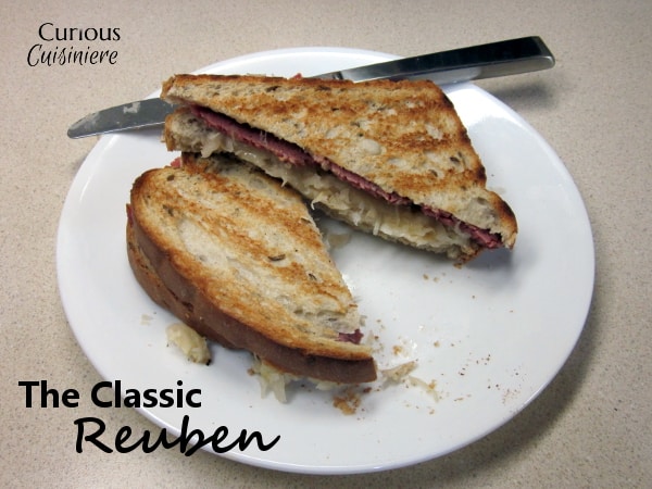 The Classic Reuben and Homemade Russian Dressing • Curious Cuisiniere
