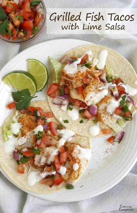 Grilled Fish Tacos With Lime Salsa Curious Cuisiniere