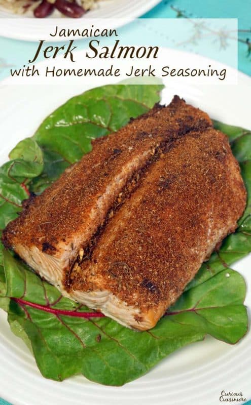 Broiled Jerk Salmon With Homemade Jerk Seasoning • Curious Cuisiniere