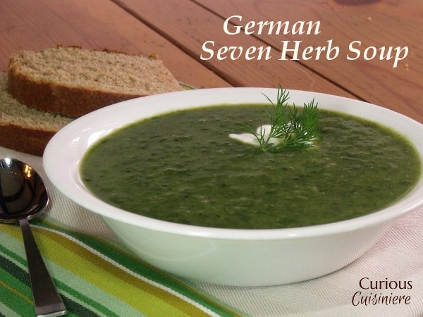 German Seven Herb Soup • Curious Cuisiniere