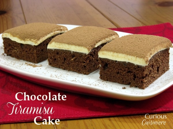 Chocolate Tiramisu Cake • Curious Cuisiniere
