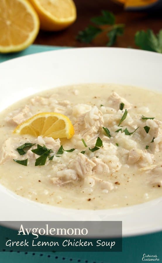 Avgolemono (Greek Lemon Chicken Soup) • Curious Cuisiniere