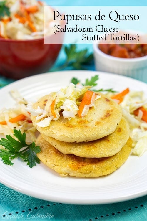 https://www.curiouscuisiniere.com/wp-content/uploads/2019/09/El-Salvadoran-Pupusas-Cheese-Stuffed-Tortillas-8302-pin.jpg